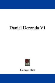Daniel Deronda V1