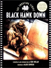 Black Hawk Down: The Shooting Script (Newmarket Shooting Script Series)