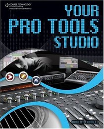 Your Pro Tools Studio (Book)