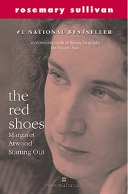 The Red Shoes : Margaret Atwood Starting Out