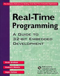 Real-Time Programming : A Guide to 32-bit Embedded Development