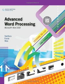 Advanced Word Processing, Lessons 56-110: Microsoft Word 2010 (College Keyboarding)