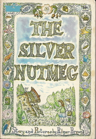 The Silver Nutmeg: The Story of Anna Lavinia and Toby