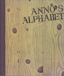 Anno's Alphabet: An Adventure in Imagination