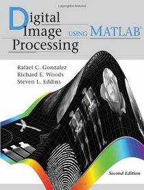 Digital Image Processing Using MATLAB, 2nd ed.