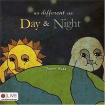 As Different as Day and Night