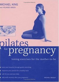 Pilates for Pregnancy: Toning Exercises for the Mother-to-be