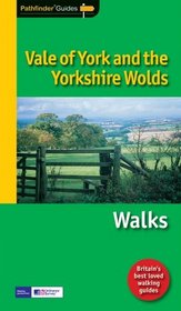 Vale of York and the Yorkshire Wolds: Walks (Pathfinder Guides)