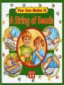 A String of Beads (You Can Make It)