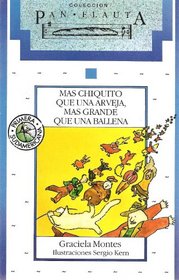 Mas chiquito que una arveja / More than a Pea Tiny (Pan Flauta) (Spanish Edition)