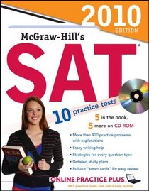 McGraw-Hill's SAT with CD-ROM, 2010 Edition (Mcgraw Hill's Sat (Book & CD Rom))