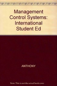 Management Control Systems: International Student Ed