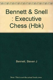 Executive Chess: Creative Problem-Solving by 45 of America's Top Business Leaders and Thinkers