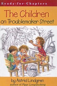 Children on Troublemaker Street (Ready-For-Chapters (Library))