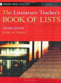 The Literature Teacher's Book Of Lists