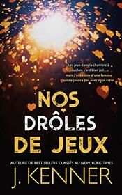 Nos Drles de Jeux (Blackwell-Lyon Scurit) (French Edition)