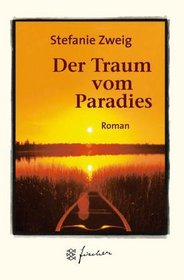 Der Traum vom Paradies. Jubilums- Edition.