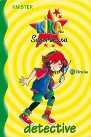 Kika Superbruxa, Detective (Kika Superbruxa/ Kika Super Witch)