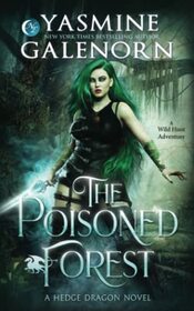 The Poisoned Forest (Hedge Dragon, Bk 1)