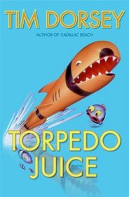 Torpedo Juice (Serge A. Storms, Bk 7)