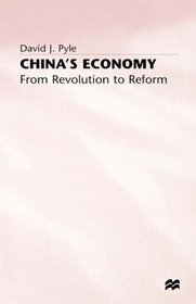 China's Economy: From Revolution to Reform