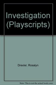 Investigation (Playscripts)