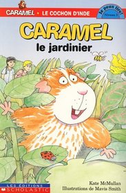 Caramel Le Jardinier