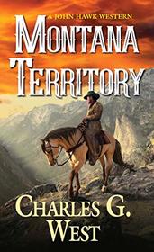 Montana Territory (John Hawk, Bk 3)