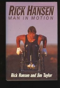 Rick Hansen: Man in Motion