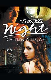 Into the Night