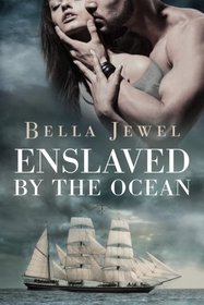 Enslaved by the Ocean (Criminals of the Ocean Book 1)