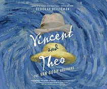Vincent & Theo: The Van Gogh Brothers