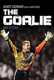 The Goalie: My Story