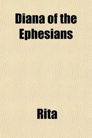 Diana of the Ephesians