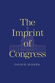 The Imprint of Congress (The Henry L. Stimson Lectures Series)