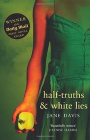 Half-truths and White Lies