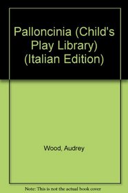 Palloncinia (Child's Play Library) (Italian Edition)
