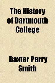 The History of Dartmouth College