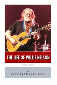 American Legends: The Life of Willie Nelson