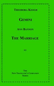 Gemini / The Marriage