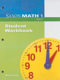 Saxon Math 1 Part 1, Student Workbook