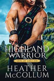 Highland Warrior (Sons of Sinclair, Bk 2)