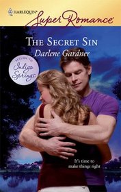 The Secret Sin (Return to Indigo Springs, Bk 3) (Harlequin Superromance, No 1580)