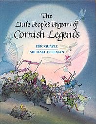 The Little People's Pageant of Cornish Legends