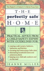 Perfectly Safe Home