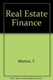Real Estate Finance: A Practical Approach