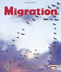 Migration (First Step Nonfiction: Discovering Nature's Cycles)