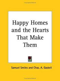 Happy Homes and the Hearts That Make Them