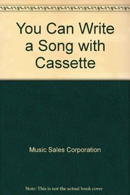 You Can Write a Song with Cassette