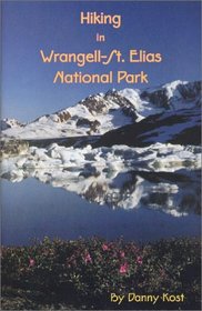 Hiking in Wrangell-St. Elias National Park